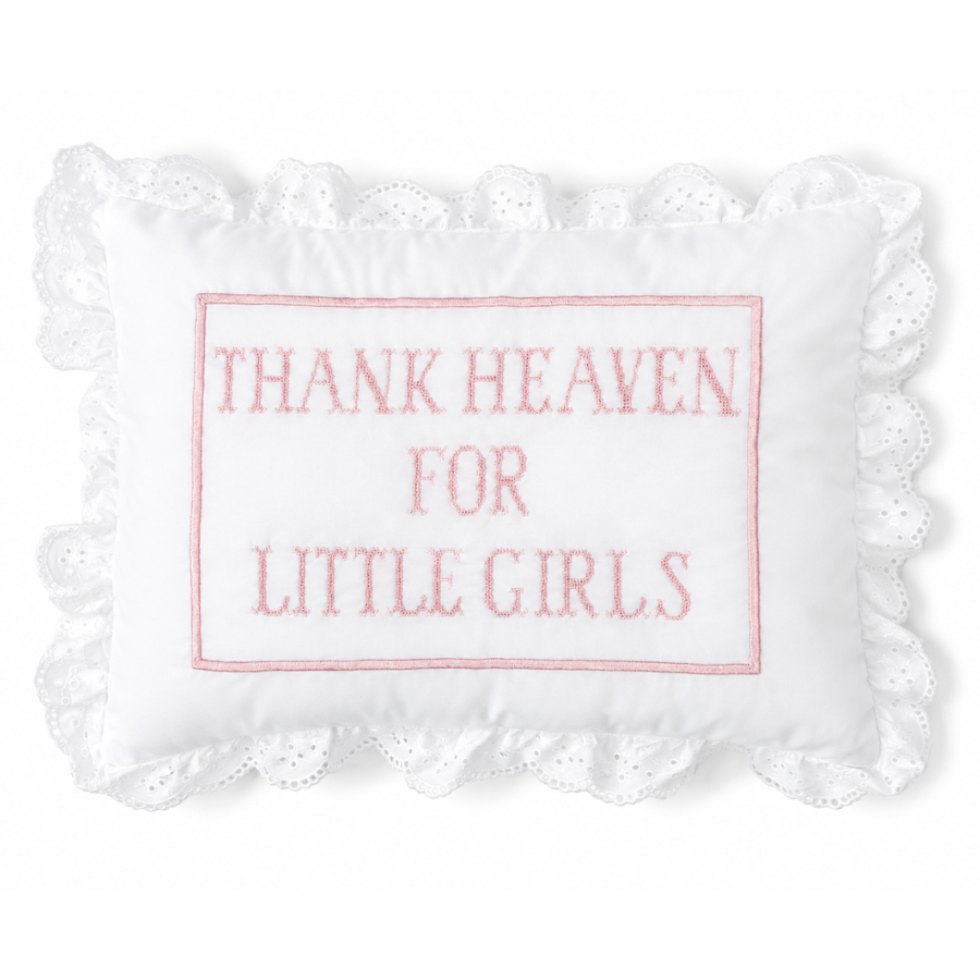 Thank Heaven for Little Girls Pillow