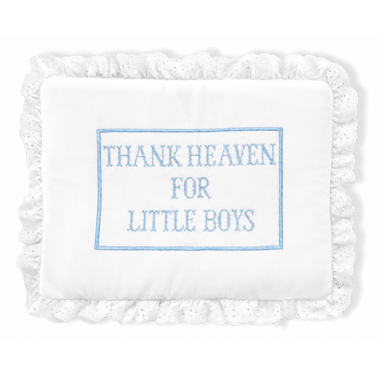 Thank Heaven for Little Boys Pillow